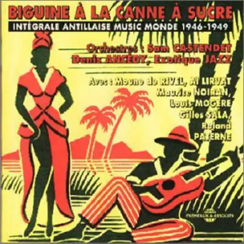 Buy Direct Biguine a la Canne a Sucre/Integrale Antillaise 19