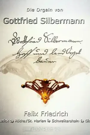 Gottfried Silbermann Organs Vol. 2 Best Seller