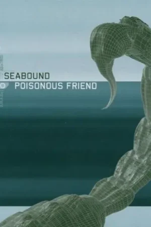 Brand New Poisonous Friend
