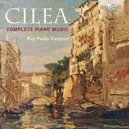 Warranty Included Francesco Cilea: Complete Piano Music