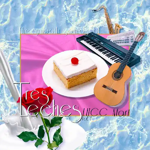 Hot Picks Smooth Sounds Of Tres Leches Lhcc Mart Vol 1 (Wht)