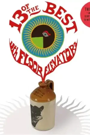 Best Seller 13 Of The Best Of The 13th Floor Elevators [Colored Vinyl]