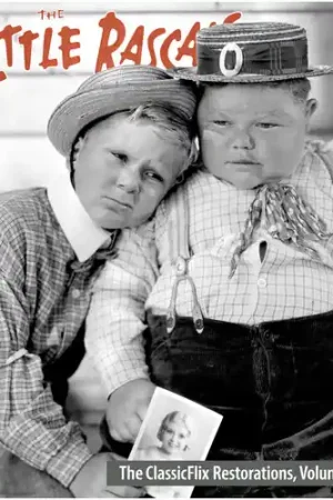 Little Rascals: The Classicflix Restorations 2 Last Chance