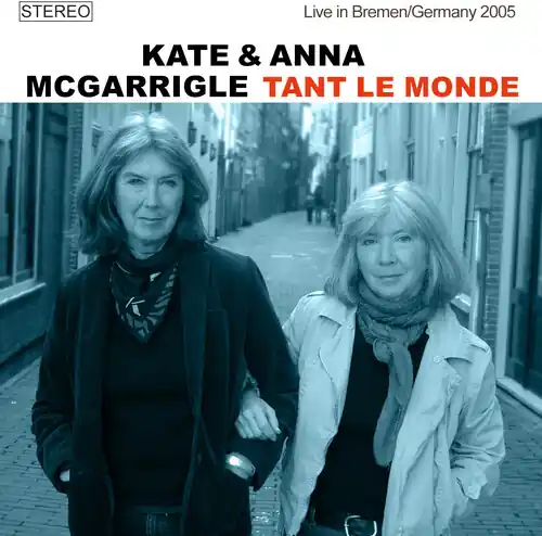 Tant Le Monde: Live In Bremen / Germany 2005 Trusted Brand
