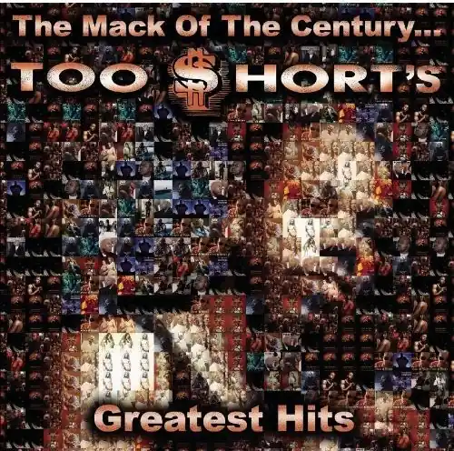 The Mack Of The Century: Too Short'S Greatest Hits Fresh Stock