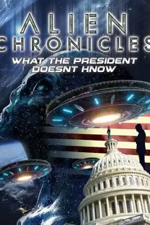 Alien Chronicles: What The President Doesn't Know Buy Online