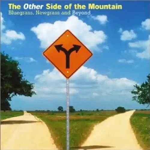 Warranty Included The Other Side Of The Mountain: Bluegrass, Newgrass and Beyond
