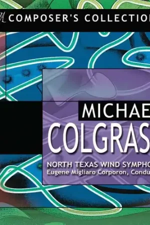 Original Composer's Collection: Michael Colgrass