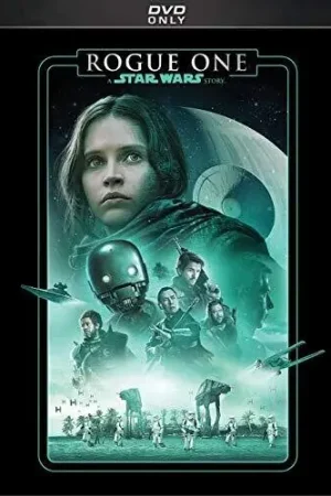 Must Have Rogue One: A Star Wars Story