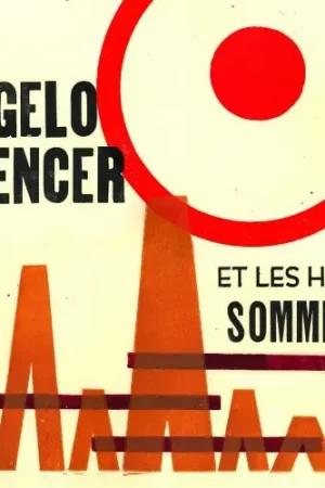 Angelo Spencer Et Les Haus Sommets One Day Deal