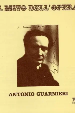 Exclusive Il Mito Dell'opera: Antonio Guarnieri