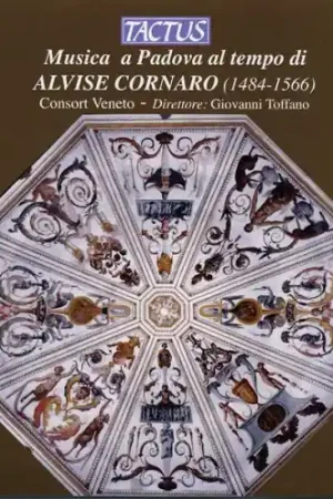 Music from Padua in the Time of Alvise Cornaro Top Pick