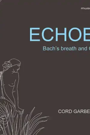 Echoes - Bachs Breath & Chopin Shop Now