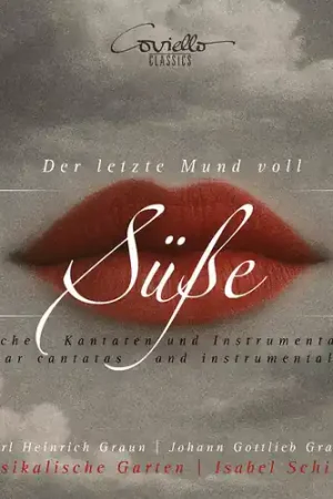 Der Letzte Mund Voll Susse - Weltliche Kantaten Exclusive