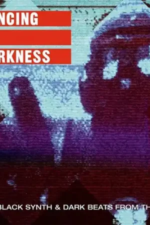 Flash Sale Dancing in Darkness - EBM, Black Synth & Dark Beats from the 80's [2LP]