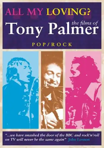 All My Loving: The Films of Tony Palmer Low Price