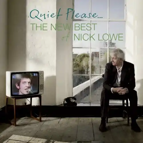 Quiet Please: The New Best of Nick Lowe Cheap