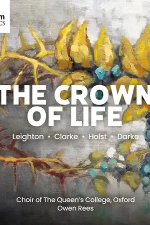 Next Day Delivery Crown Of Life - Missa Christi & Sacred Choral Work
