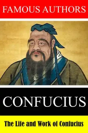Handmade Famous Authors: The Life and Work of Confucius