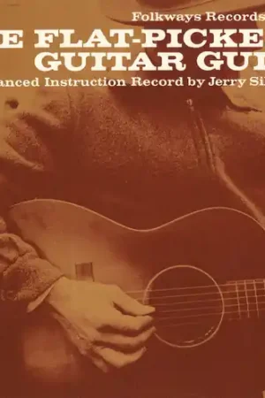Flat-Picker's Guitar Guide: An Advanced Instructio Latest