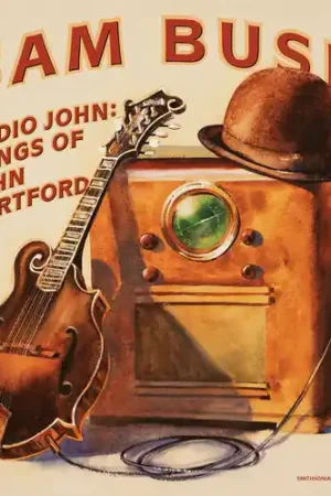 Mega Sale Radio John: Songs Of John Hartford [Digipak]