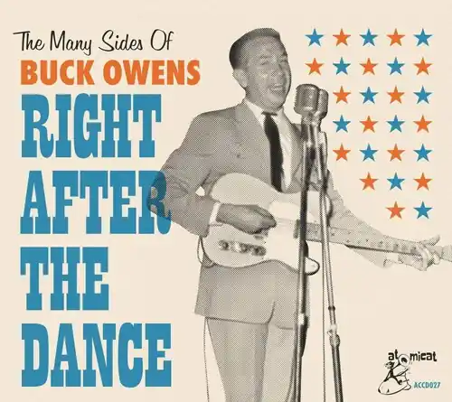 The Many Sides Of Buck Owens: Right After The Dance New Release