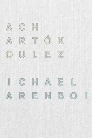 Authentic Bach: Bartok Boulez: Barenboim