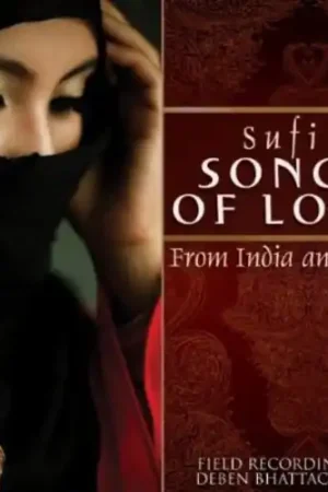 Reduced Price Sufi Songs of Love from India and Iran