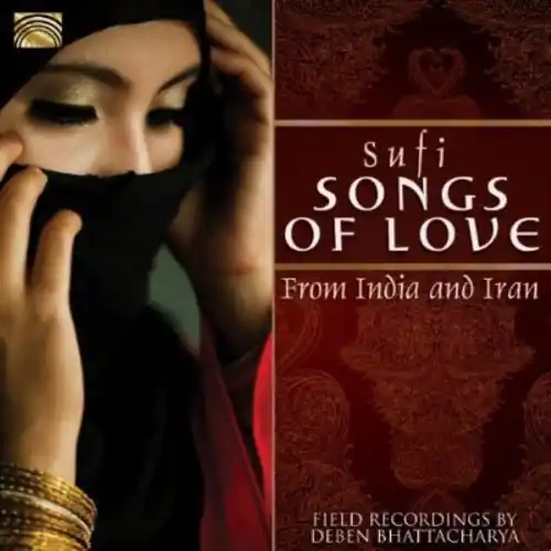 Reduced Price Sufi Songs of Love from India and Iran
