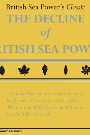 Luxury The Decline of British Sea Power