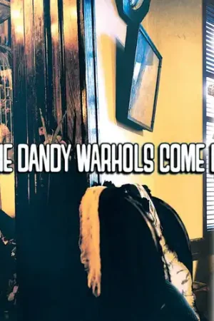 Secure Checkout Dandy Warhols Come Down [Colored Vinyl]