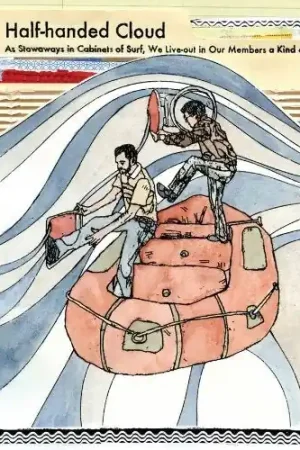 Limited Offer Half-Handed Cloud - As Stowaways In Cabinets of Surf, We Live-Out In (LP)