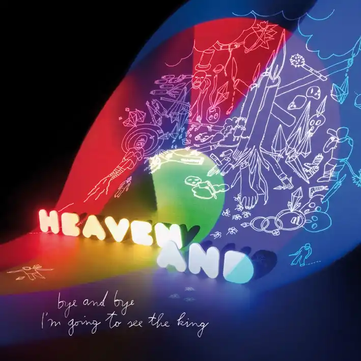 Grab Now Heaven and - Bye & Bye I'm Going To See the King (LP)