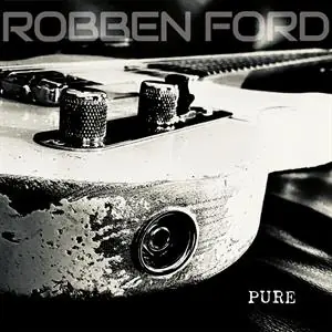 Robben Ford - Pure (LP) Fresh Stock