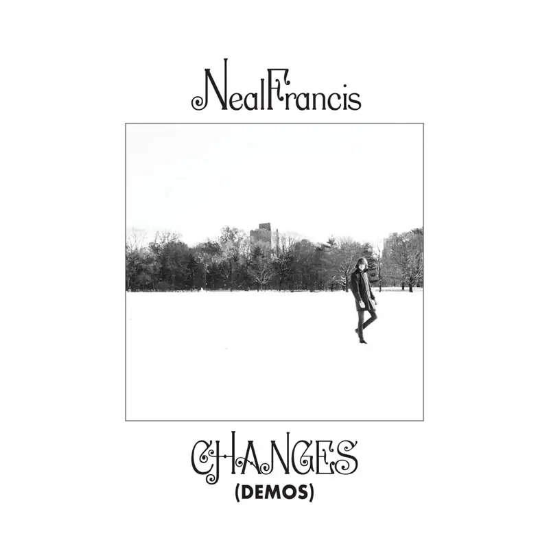 Neal Francis - Changes (Demos) (Single) Free Returns