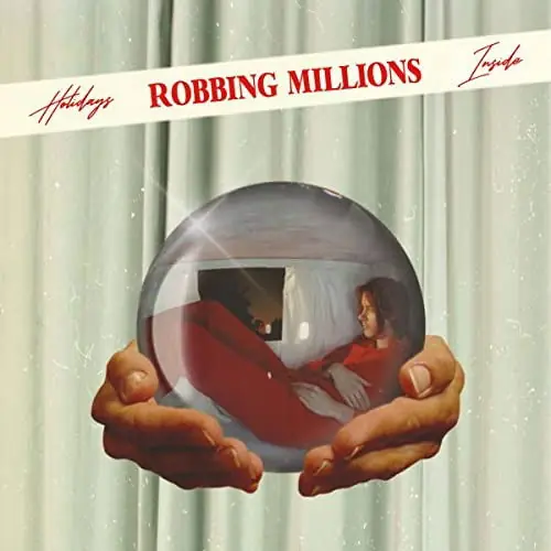 Robbing Millions - Holidays Inside (2 LPs) Get Yours