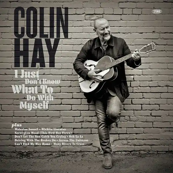 Colin Hay - I Just Don't Know What To Do With Myself (LP) Last Chance