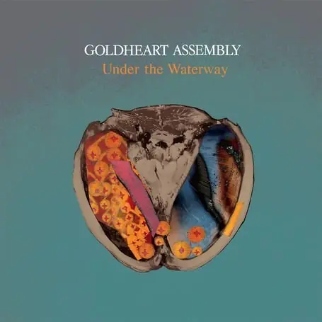 Goldheart Assembly - Under the Waterway (Single) Latest