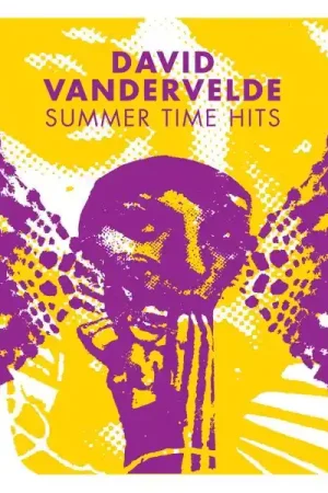 David Vandervelde - Summer Time Hits (Single) Don’t Miss Out