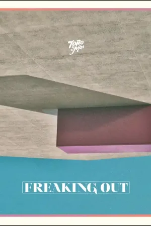 Top Rated Toro Y Moi - Freaking Out (LP)