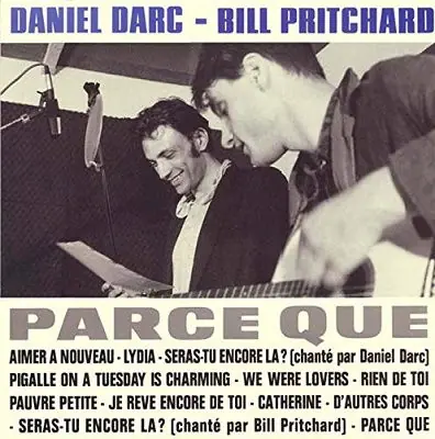 Daniel & Bill Pritchard Darc - Parce Que (2 LPs) Premium