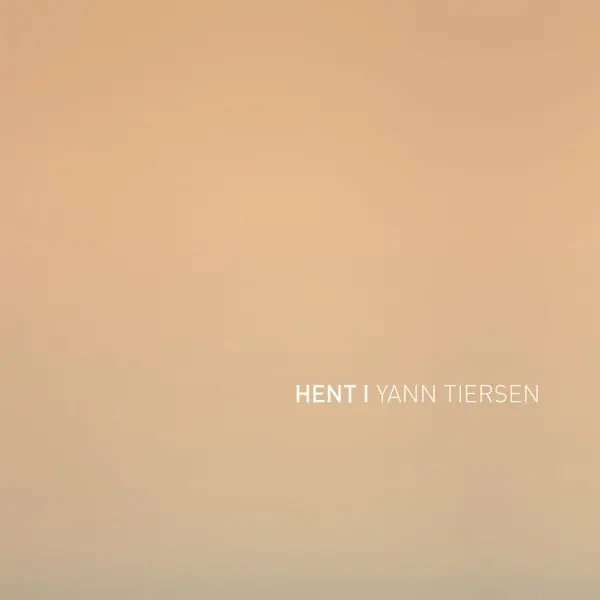 Yann Tiersen - Hent (LP) Crafted
