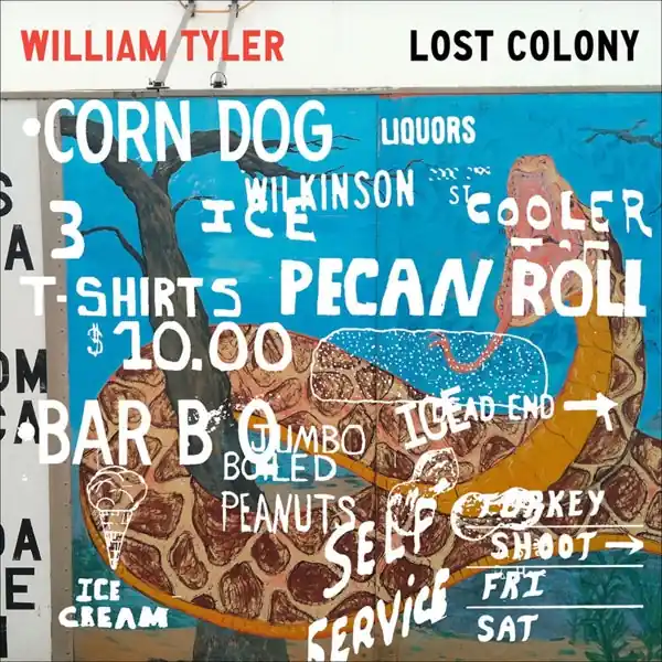William Tyler - Lost Colony (Single) Deal