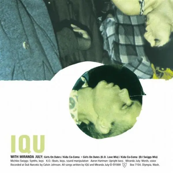 Iqu With Miranda July - Girls On Dates (Single) Genuine