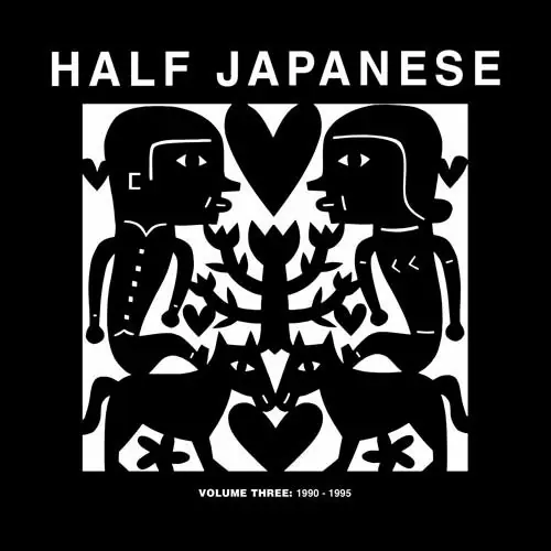 Half Japanese - Volume 3: 1990-1995 (3 Singles) Luxury