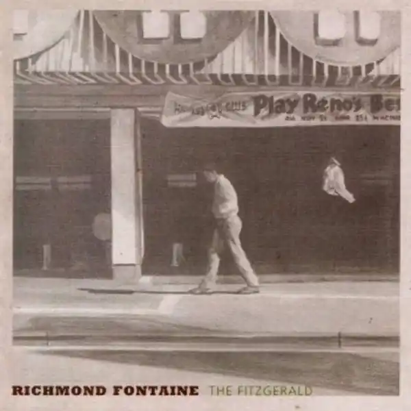 Editor’s Pick Richmond Fontaine - Fitzgerald (LP)
