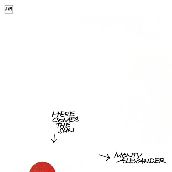 Monty Alexander - Here Comes the Sun (LP) Crafted