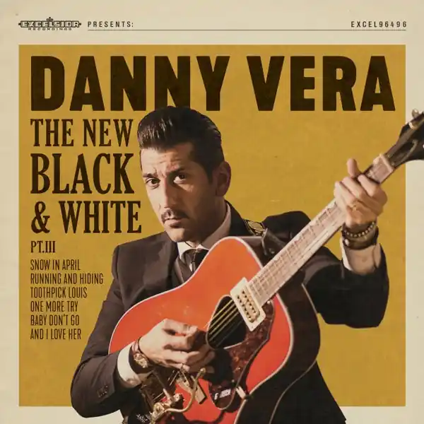 Special Discount Danny Vera - New Black & White Pt.Iii (Single)
