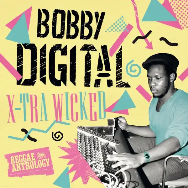 Various - X-Tra Wicked: Bobby Digital Reggae Anthology (2 LPs) Brand New