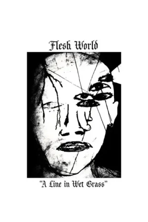Flesh World - A Line In Wet Grass (Single) Holiday Sale